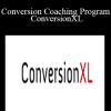 Conversion Coaching Program - ConversionXL - Peep Laja