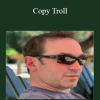 Copy Troll - Ben Settle