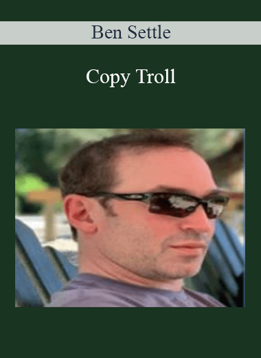 Copy Troll - Ben Settle