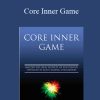 Core Inner Game - Nathan Thomas