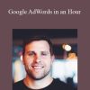 [Download Now] Corey Rabazinski - Google AdWords in an Hour