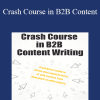 Crash Course in B2B Content - AWAI