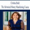 [Download Now] Cristina Bold – The Advanced Money Manifesting Course