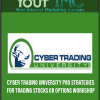 [Download Now] Cyber trading university – Pro Strategies for Trading Stocks or Options Workshop