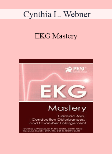 Cynthia L. Webner - EKG Mastery: Cardiac Axis