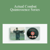 Da Cheng Quan - Actual Combat - Quintessence Series