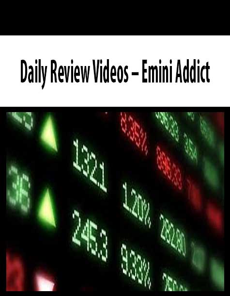 Daily Review Videos – Emini Addict