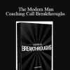 Dan Bacon - The Modern Man: Coaching Call Breakthroughs (Optimized Version)