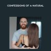 [Download Now] Dan Bacon – Confessions of a Natural