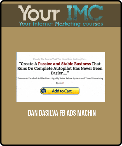 [Download Now] Dan Dasilva - FB Ads Machine