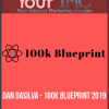 Dan Dasilva – 100K BluePrint 2019