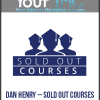 [Download Now] Dan Henry – Sold Out Courses