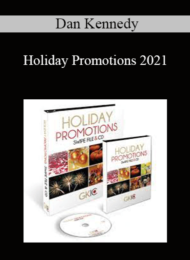 Dan Kennedy - Holiday Promotions 2021