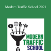 Dan Kennedy - Modern Traffic School 2021