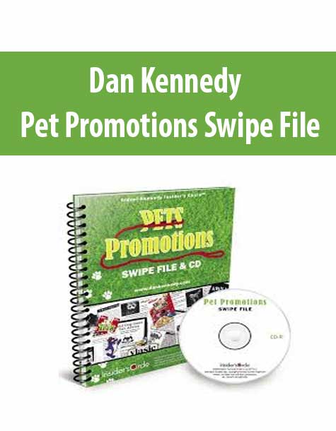 [Download Now] Dan Kennedy – Pet Promotions Swipe File