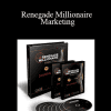 Dan Kennedy - Renegade Millionaire Marketing