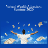 Dan Kennedy - Virtual Wealth Attraction Seminar 2020