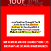 [Download Now] Dan Kennedy and Ron LeGrand - Promoters Bootcamp and Speaking Driven Business