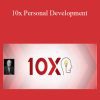 [Download Now] Dan Kennedy – 10x Personal Development