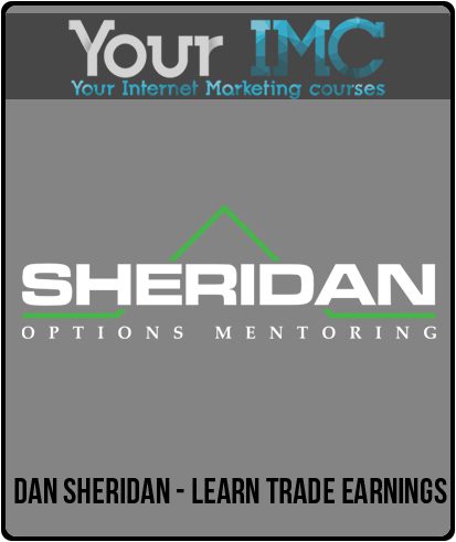 [Download Now] Dan Sheridan - learn trade earnings