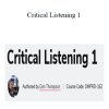 Dan Thompson - Critical Listening 1