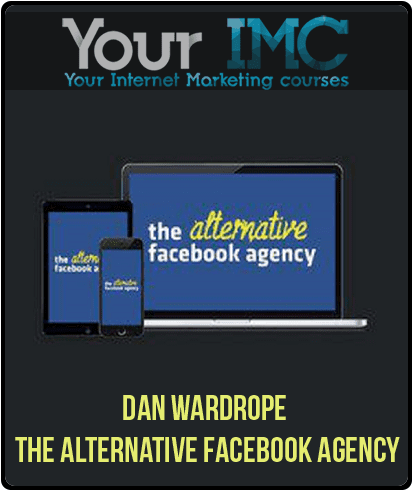 Dan Wardrope – The Alternative Facebook Agency