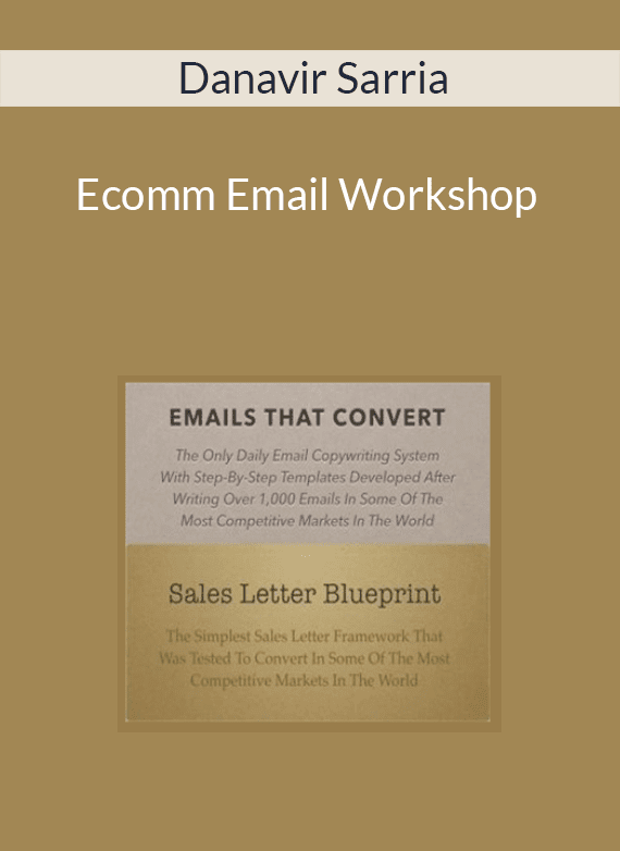 Danavir Sarria – Ecomm Email Workshop