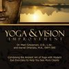 [Download Now] Daniel Orlansky & Marc Grossman – Yoga ft Vision Improvement