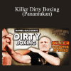 Daniel Sullivan - Killer Dirty Boxing (Panantukan)