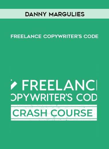 Danny Margulies - Freelance Copywriter’s Code