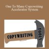 [Download Now] Dave Dee - One To Many Copywriting Accelerator System