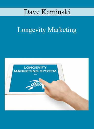 Dave Kaminski - Longevity Marketing