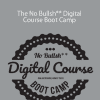 Dave Kaminski - The No Bullsh** Digital Course Boot Camp