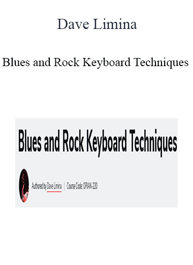 Dave Limina - Blues and Rock Keyboard Techniques