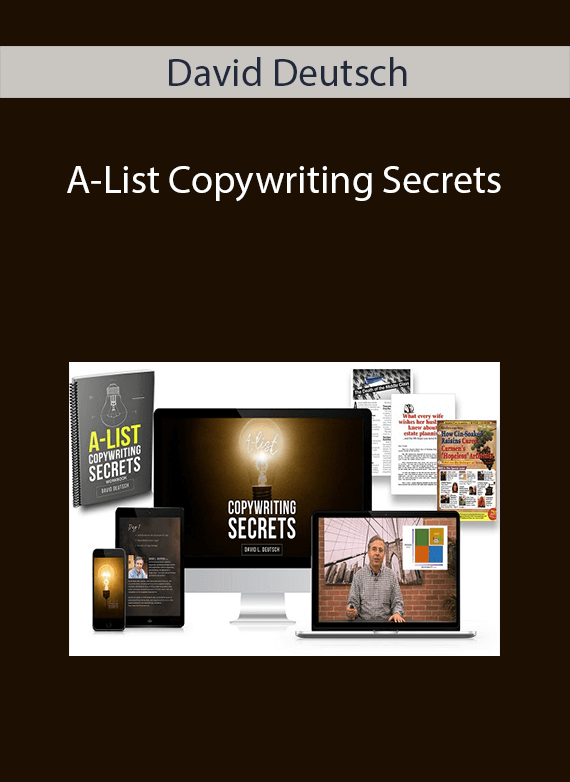 David Deutsch - A-List Copywriting Secrets