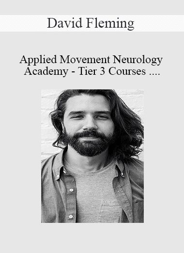 Applied Movement Neurology Academy - Tier 3 Courses - Level 1 Certification - Posture Coordination Cerebellum - David Fleming