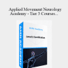 David Fleming - Applied Movement Neurology Academy - Tier 3 Courses - Level 2 Certification - Neuroskeletal