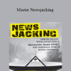 Master Newsjacking - David Meerman Scott