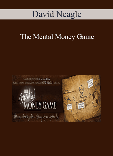 David Neagle - The Mental Money Game