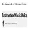 David Newsam - Fundamentals of Classical Guitar