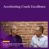 David Peterson and David Goldsmith - Accelerating Coach Excellence