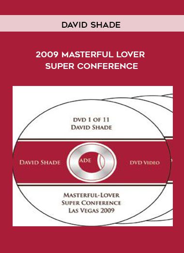 2009 Masterful Lover Super Conference - David Shade