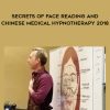 [Download Now] David Snyder - Secrets of Face Reading and Chinese Medical Hypnotherapy 2018