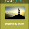 [Download Now] David Snyder Self Mastery