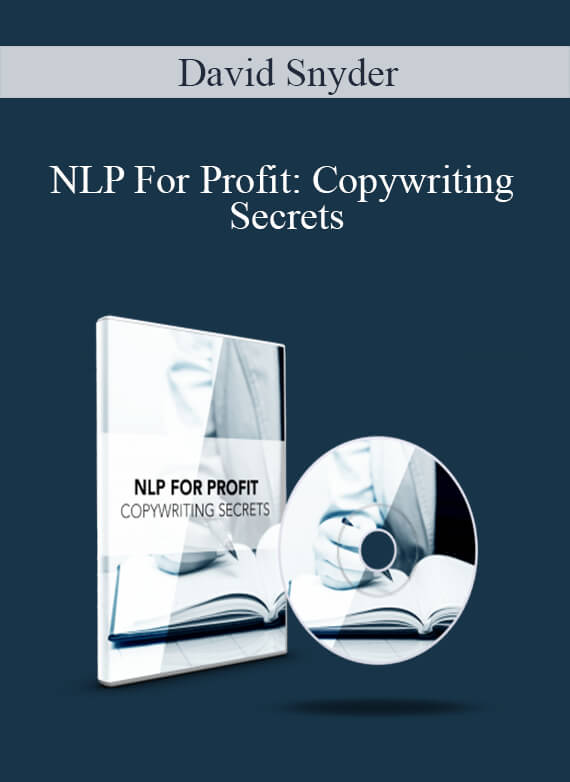 [Download Now] David Snyder – NLP For Profit: Copywriting Secrets