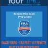 David Young - FAA Part 107 Remote Pilot Exam Prep Course