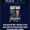 Dean Graziosi - Profit from Real Estate Right Now! - The Proven No Money Down System for Today’s Market