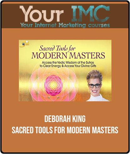 [Download Now] Deborah King - Sacred Tools for Modern Masters