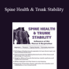 Debra Dent - Spine Health & Trunk Stability: Influence of the Thorax & Respiration