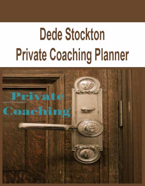 [Download Now] Dede Stockton - Private Coaching Planner